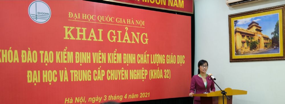 Khai giảng Khóa đào tạo Kiểm định viên kiểm định chất lượng giáo dục đại học và trung cấp chuyên nghiệp Đợt 1 - 2021
