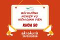 Thông báo tổ chức bồi dưỡng nghiệp vụ kiểm định viên Khoá 50 (Đợt 1 năm 2026)